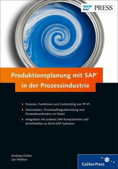 Produktionsplanung mit SAP in der Prozessindustrie (eBook, ePUB) - Doller, Andreas; Wölken, Jan; Moraw, Peter; Auer, Martin; Scholl, Jürgen; Ziegeler, Heiko