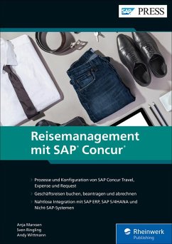Reisemanagement mit SAP Concur (eBook, ePUB) - Marxsen, Anja; Ringling, Sven; Wittmann, Andy
