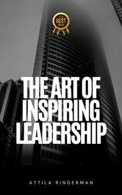 Cover The Art of Inspiring Leadership (eBook, ePUB)