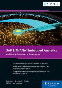 SAP S/4HANA Embedded Analytics (eBook, ePUB) - Butsmann, Jürgen; Crumbach, Manfred; Franke, Jörg; Köhler, Benjamin; Morgenthaler, Jan