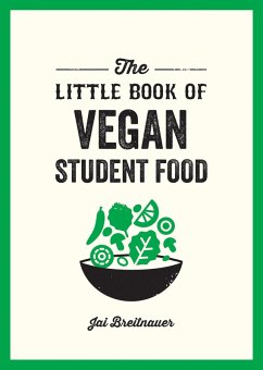The Little Book of Vegan Student Food (eBook, ePUB) - Kaye, Alexa