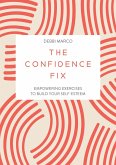 The Confidence Fix (eBook, ePUB)