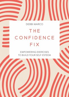 The Confidence Fix (eBook, ePUB) - Marco, Debbi