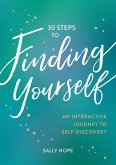 30 Steps to Finding Yourself (eBook, ePUB)