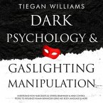 Dark Psychology And Gaslighting Manipulation (eBook, ePUB)