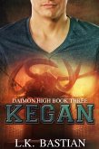 Kegan (Daimon High) (eBook, ePUB)