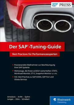 Der SAP-Tuning-Guide (eBook, ePUB) - Antolovic, Miroslav; Arlitt, Robert; Gahm, Hermann; Junges, Michael; Otto, Jens; Schabert, Simone
