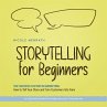 Storytelling for Beginners: The Success... - Bild 1