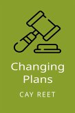 Changing Plans (eBook, ePUB) Changing Plans (eBook, ePUB)