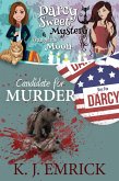 Candidate for Murder (A Darcy Sweet Cozy Mystery, #35) (eBook, ePUB)