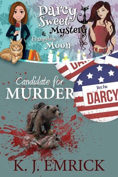 Candidate for Murder (A Darcy Sweet Cozy Mystery, #35) (eBook, ePUB) - Emrick, K. J.