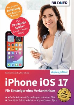 iPhone iOS 17 (eBook, PDF) - Eichlseder, Daniela; Schmid, Anja