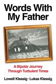 Words With My Father: A Bipolar Journey Through Turbulent Times (eBook, ePUB)