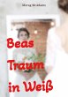 Beas Traum in Weiß (eBook, ePUB) - Bild 1