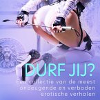 Durf jij? - Een collectie van de meest ondeugende en verboden erotische verhalen (MP3-Download)