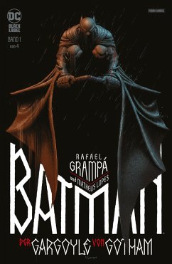 Batman: Der Gargoyle von Gotham - Bd. 1 (von 4) (eBook, ePUB) - Grampá Rafael