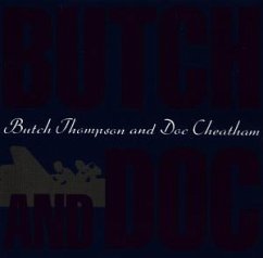 Butch+Doc - Thompson,Butch & Doc Cheatham