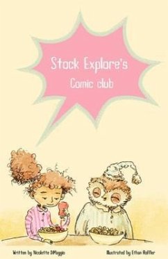 Stock Explore's Comic Club (eBook, ePUB) - Dimaggio, Nicolette