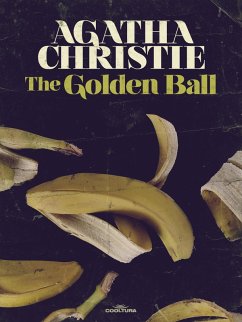 The Golden Ball (eBook, ePUB) - Christie, Agatha