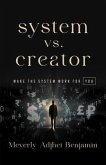 System vs. Creator (eBook, ePUB)