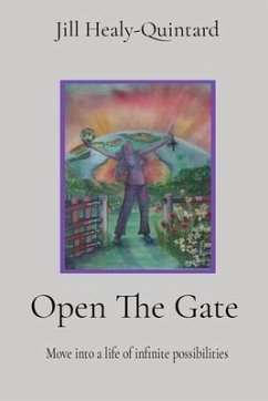 Open The Gate (eBook, ePUB) - Healy-Quintard, Jill E