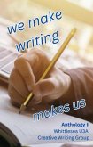 We Make Writing Makes Us (eBook, ePUB)