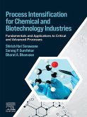 Process Intensification for Chemical and Biotechnology Industries (eBook, ePUB)