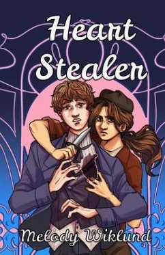 Heart Stealer (eBook, ePUB) - Wiklund, Melody