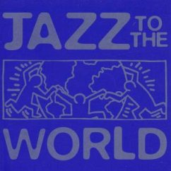 JAZZ TO THE WORLD (CHRISTMAS) JAZZ TO THE WORLD (CHRISTMAS)