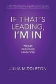 If That's Leading, I'm In (eBook, ePUB)
