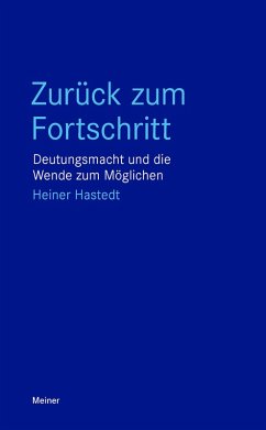 Zurück zum Fortschritt (eBook, PDF) - Hastedt, Heiner