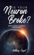 Is Your Neuron Broke? (eBook, ePUB) - Bild 1