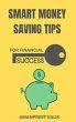 Smart Money Saving Tips for Financial... - Bild 1