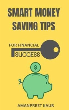 Cover Smart Money Saving Tips for Financial Success (eBook, ePUB)