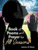 Book of Poems and Prayer for All Seasons (eBook, ePUB)
