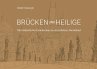 Brücken und Heilige (eBook, ePUB) - Bild 1
