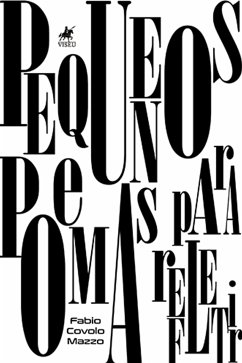 Pequenos Poemas Para Refletir (eBook, ePUB) - Mazzo, Fabio Covolo