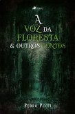 A Voz da Floresta & Outros Contos (eBook, ePUB)