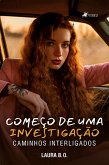 Começo de Uma Investigação (eBook, ePUB)