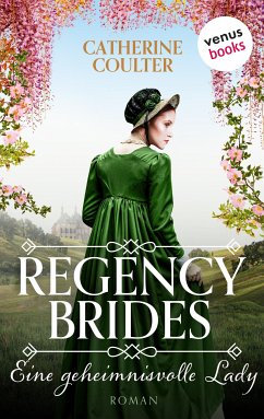 Regency Brides - Eine geheimnisvolle Lady (eBook, ePUB) - Coulter, Catherine