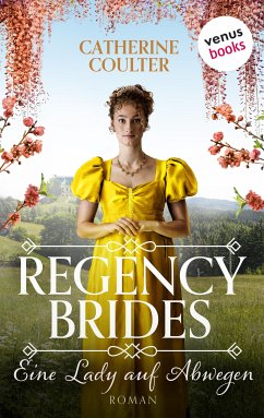 Regency Brides - Eine Lady auf Abwegen (eBook, ePUB) - Coulter, Catherine