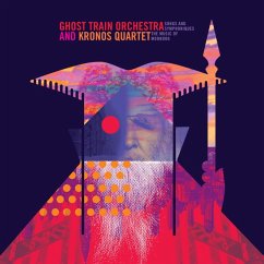 Songs And Symphoniques: The Music Of Moondog - Ghost Train Orchestra/Kronos Quartet