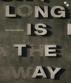 Long Is the Way (eBook, ePUB) - Hardy, Alton; Ivey, Billy
