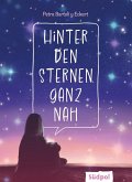 Hinter den Sternen ganz nah (eBook, ePUB)