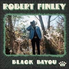 Black Bayou (Ltd. Light Green Splatter Vinyl) - Finley,Robert