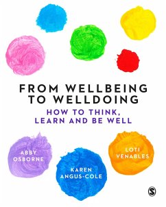 From Wellbeing to Welldoing (eBook, PDF) - Osborne, Abby; Angus-Cole, Karen; Venables, Loti