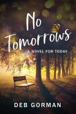 No Tomorrows (eBook, ePUB)