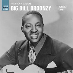The Rough Guide To Big Bill Broonzy: The Early Yea - Diverse