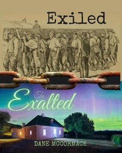 Exiled to Exalted (eBook, ePUB) - McCormack, Dane Patrick