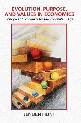 Evolution, Purpose, and Values in Economics (eBook, ePUB) Evolution, Purpose, and Values in Economics (eBook, ePUB)
